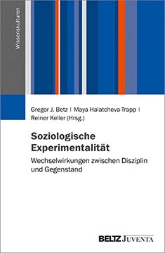 portada Soziologische Experimentalität Wechselwirkungen Zwischen Disziplin und Gegenstand (in German)