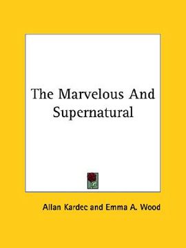 portada the marvelous and supernatural (in English)