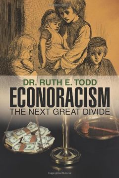 portada Econoracism: The Next Great Divide (en Inglés)