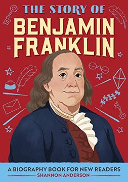 portada The Story of Benjamin Franklin: A Biography Book for new Readers