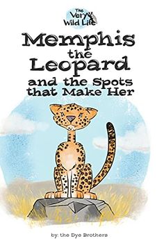 portada Memphis the Leopard and the Spots That Make her (in English)