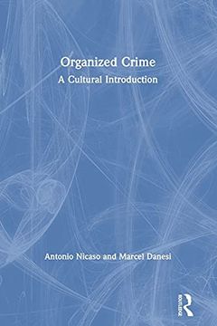 portada Organized Crime: A Cultural Introduction (en Inglés)