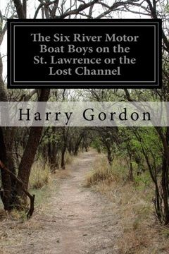 portada The six River Motor Boat Boys on the st. Lawrence or the Lost Channel (in English)