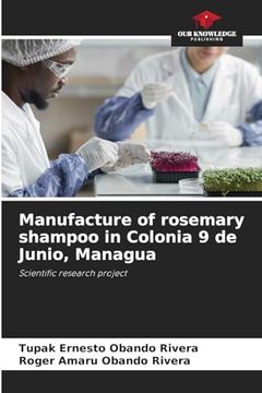 portada Manufacture of Rosemary Shampoo in Colonia 9 de Junio, Managua (in English)