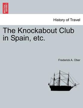 portada the knockabout club in spain, etc. (en Inglés)