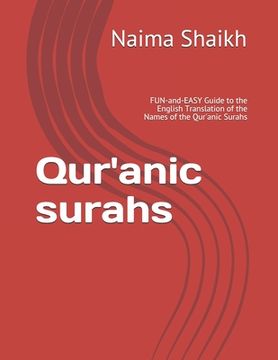 portada Qur'anic surahs: FUN-and-EASY Guide to the English Translation of the Names of the Qur'anic Surahs (en Inglés)