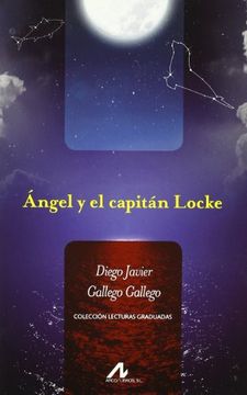 Ángel y el capitán Locke (Lecturas graduadas)