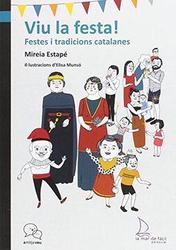 portada Viu la festa!: Festes i tradicions catalanes (A mitja veu)