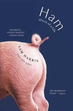portada Ham: Slices of a Life: True Life Tales (en Inglés)