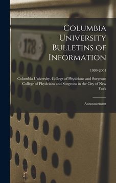 portada Columbia University Bulletins of Information: Announcement; 1999-2001