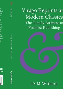 portada Virago Reprints and Modern Classics: The Timely Business of Feminist Publishing (Elements in Publishing and Book Culture) (en Inglés)
