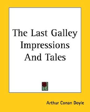 portada the last galley impressions and tales (in English)