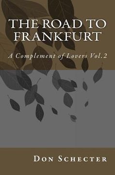 portada The Road to Frankfurt: A Complement of Lovers Vol.2 (en Inglés)