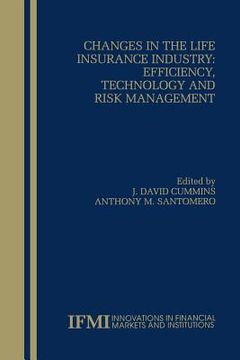 portada Changes in the Life Insurance Industry: Efficiency, Technology and Risk Management