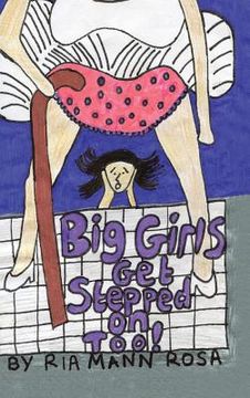 portada Big Girls Get Stepped on Too! (en Inglés)