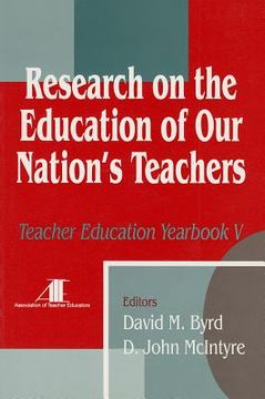 portada research on the education of our nation's teachers: teacher education yearbook v