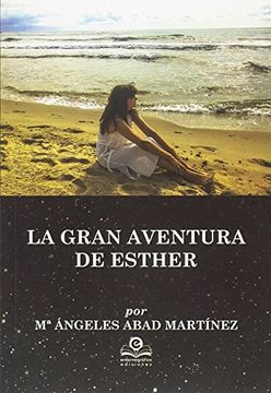 portada La Gran Aventura de Esther (Autores Nóveles Andaluces)