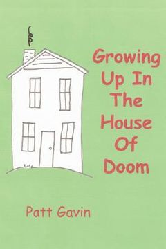 portada growing up in the house of doom (en Inglés)
