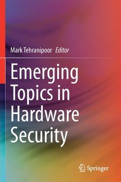 portada Emerging Topics in Hardware Security (en Inglés)