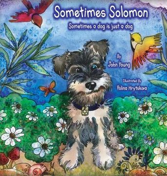 portada Sometimes Solomon: Sometimes a dog is just a dog (en Inglés)