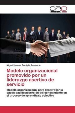 portada Modelo organizacional promovido por un liderazgo asertivo de servicio