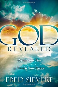 portada God Revealed: Revisit Your Past to Enrich Your Future