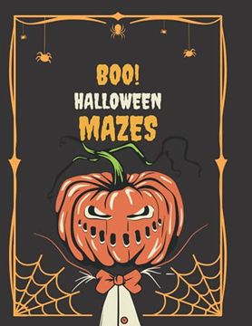 portada Boo! Halloween Mazes: Over 70 Halloween Mazes For Kids and Trick or Treaters (en Inglés)