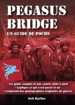 portada Pegasus Bridge: Un Guide de Poche (in French)