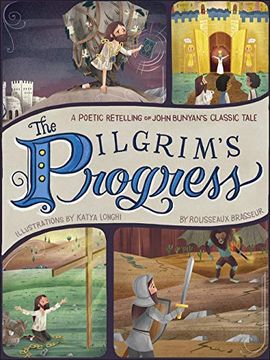 portada The Pilgrim'S Progress: A Poetic Retelling of John Bunyan’S Classic Tale (en Inglés)