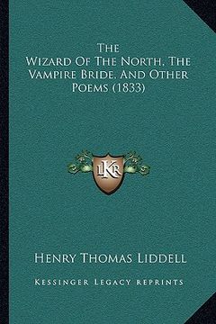 portada the wizard of the north, the vampire bride, and other poems (1833)