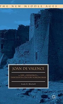 portada Joan de Valence: The Life and Influence of a Thirteenth-Century Noblewoman (The new Middle Ages) 