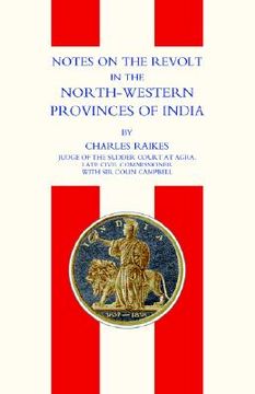 portada notes on the revolt in the north-western provinces of india(indian mutiny 1857) (in English)