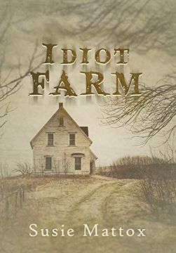portada Idiot Farm 