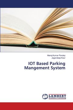 portada IOT Based Parking Mangement System (en Inglés)