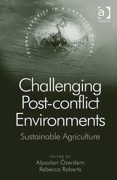 portada challenging post-conflict environments: sustainable agriculture (en Inglés)