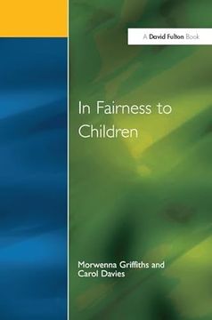 portada In Fairness to Children: Working for Social Justice in the Primary School (en Inglés)