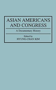 portada Asian Americans and Congress: A Documentary History (en Inglés)