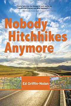 portada Nobody Hitchhikes Anymore 