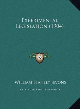 portada experimental legislation (1904) (en Inglés)