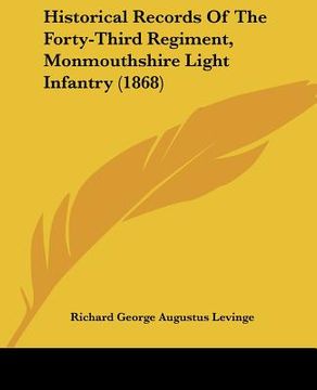 portada historical records of the forty-third regiment, monmouthshire light infantry (1868)
