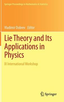 portada lie theory and its applications in physics: ix international workshop (en Inglés)