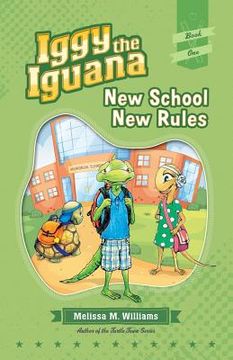 portada Iggy the Iguana: New School New Rules (in English)