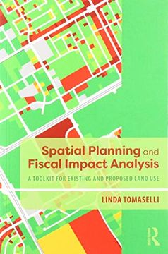 portada Spatial Planning and Fiscal Impact Analysis: A Toolkit for Existing and Proposed Land Use (en Inglés)