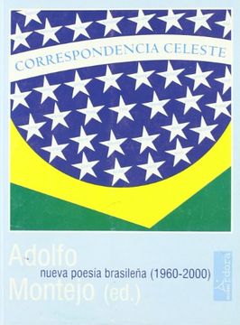 portada Correspondencia Celeste: Nueva Poesía Brasileña (1960-2000)