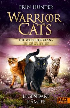 portada Warrior Cats - die Welt der Clans. Legendäre Kämpfe (en Alemán)