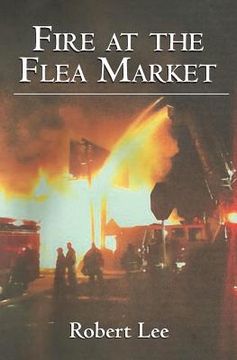 portada Fire at the Flea Market (in English)