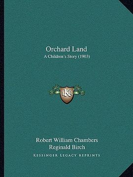 portada orchard land: a children's story (1903) (in English)