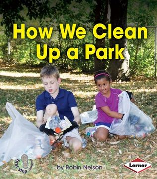 portada How We Clean Up a Park (First Step Nonfiction)