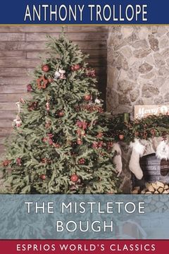 portada The Mistletoe Bough (Esprios Classics) (in English)