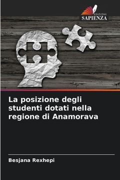 portada La posizione degli studenti dotati nella regione di Anamorava (en Italiano)